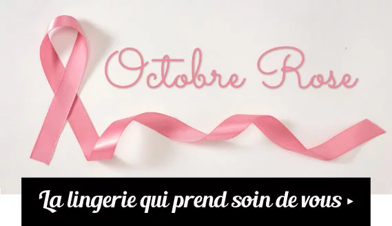Lingerie Octobre Rose